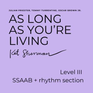 As Long As You're Living (SSAAB)